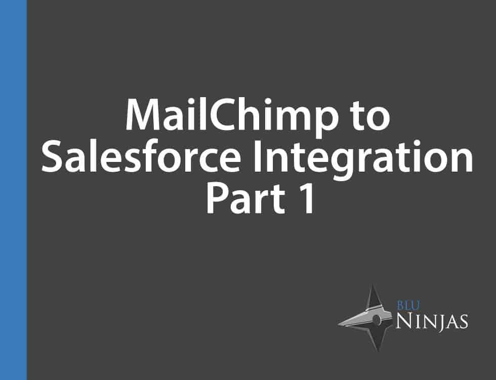 MailChimp-to-Salesforce-Integration-Part-1