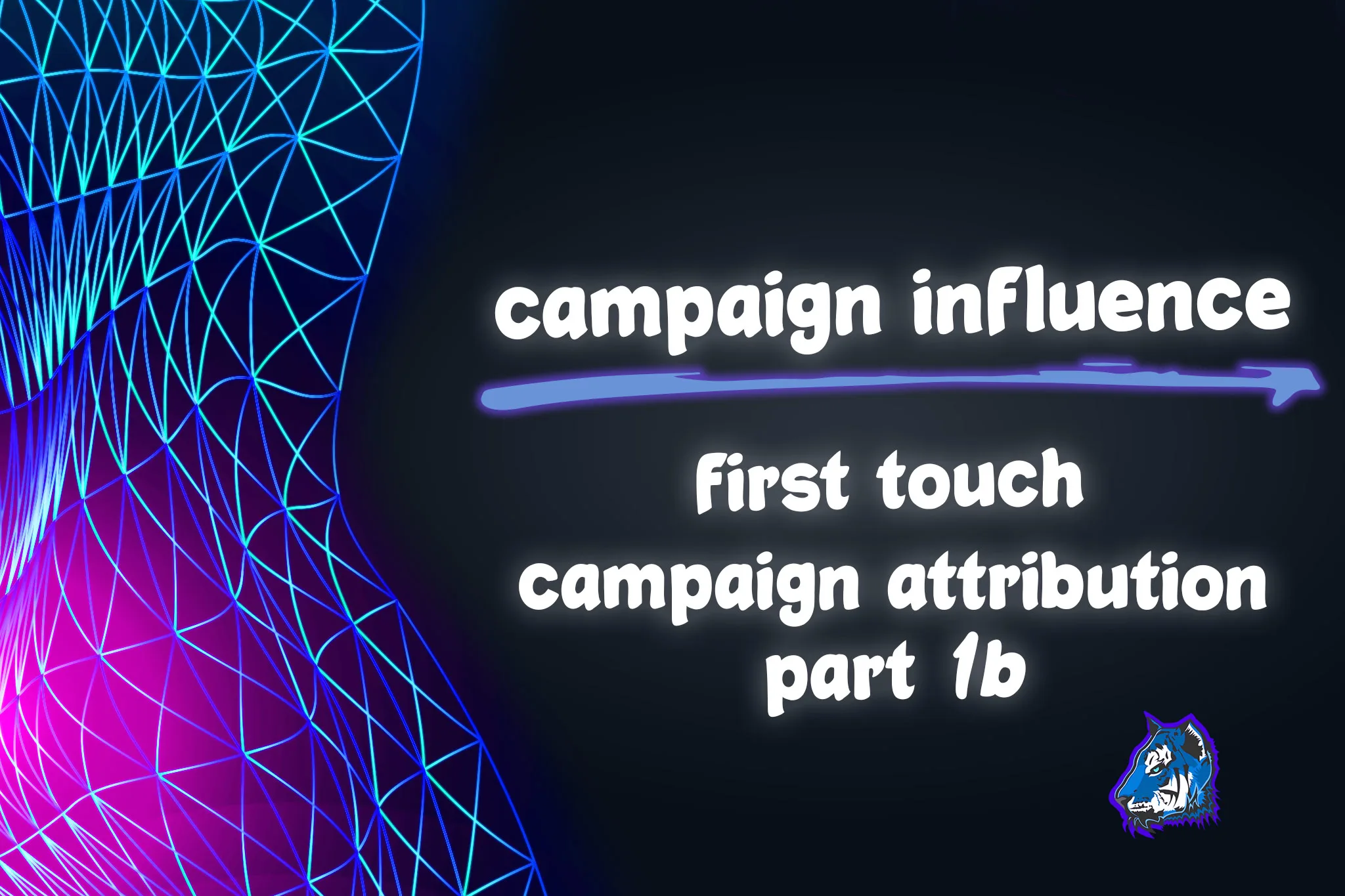 thumbnail_campaign_influence_first_touch_part_1b