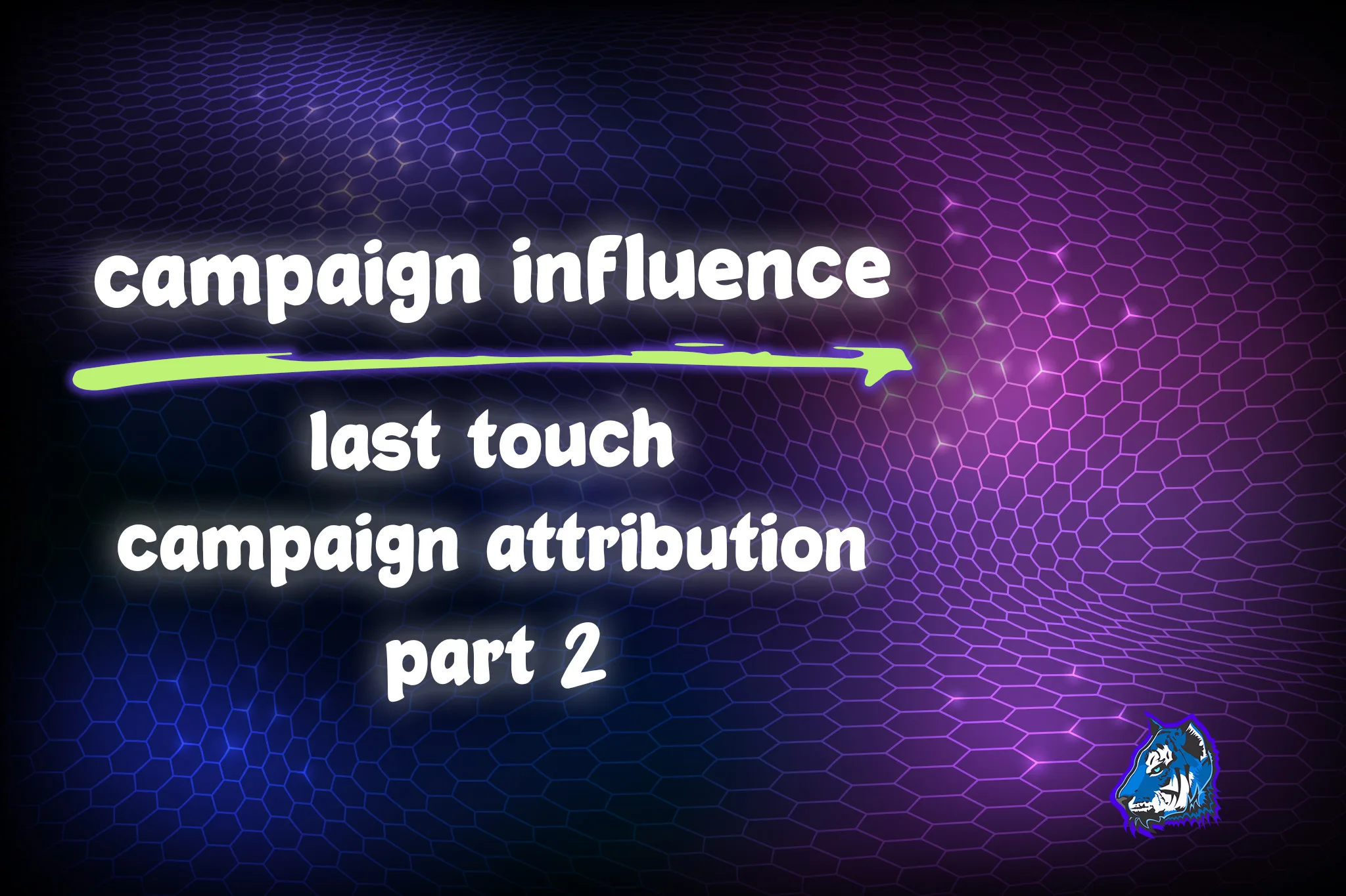 thumbnail_campaign_influence_last_touch_part_2v2